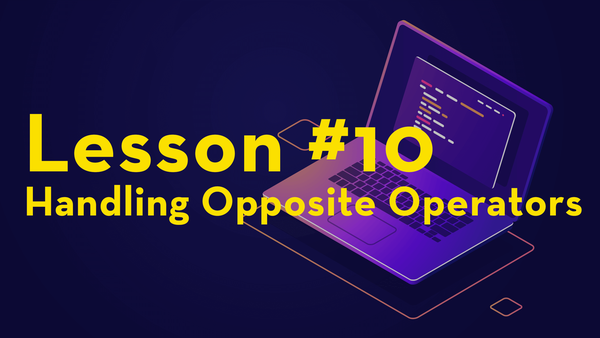 #10. Handling Opposite Operators video image